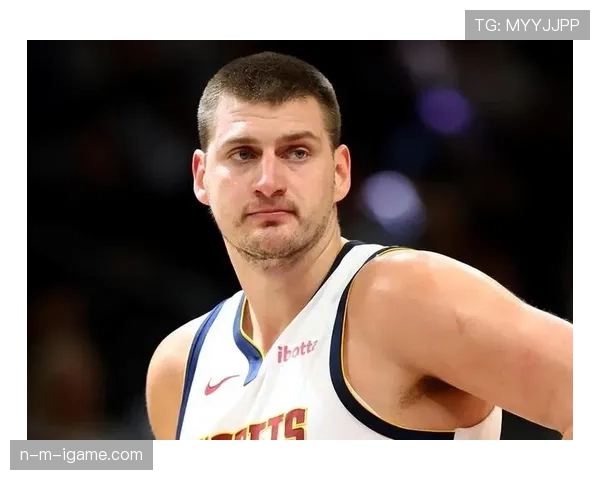 约基奇率领丹佛国王强势崛起，新赛季冲击总冠军成焦点