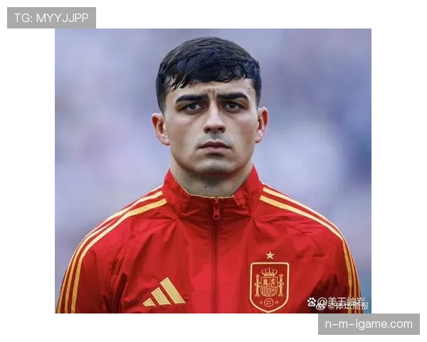 佩德里展现中场MVP潜质,统治力持续攀升引瞩目 佩德里展现中场MVP潜质,统治力持续攀升引瞩目